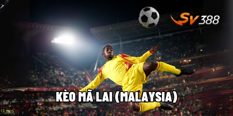 Kèo Mã Lai