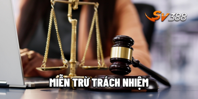 miễn trừ trách nhiệm